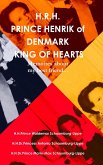 Prince Henrik of Denmark. The King of Hearts.