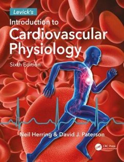 Levick's Introduction to Cardiovascular Physiology - Herring, Neil; Paterson, David J