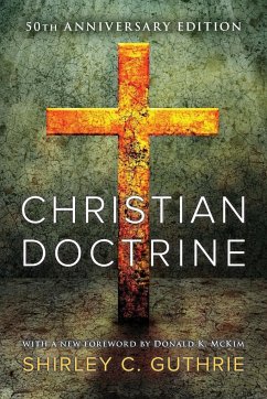 Christian Doctrine, 55th Anniversary Edition