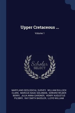 Upper Cretaceous ...; Volume 1