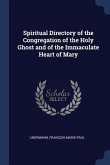 Spiritual Directory of the Congregation of the Holy Ghost and of the Immaculate Heart of Mary