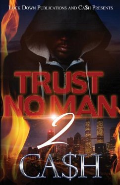 Trust No Man 2 - Ca$H