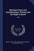 Montana Cases and Considerations: Privacy and the Right to Know: 1993