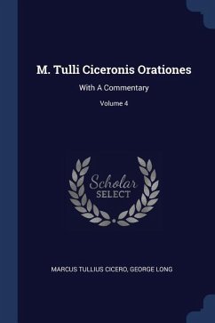M. Tulli Ciceronis Orationes