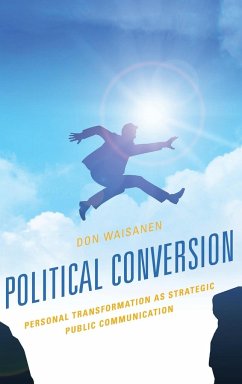 Political Conversion - Waisanen, Don