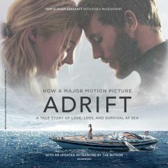 Adrift: A True Story of Love, Loss, and Survival at Sea - Ashcraft, Tami Oldham