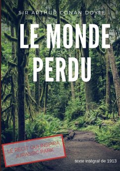 Le Monde perdu - Doyle, Arthur Conan