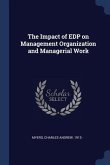 The Impact of EDP on Management Organization and Managerial Work
