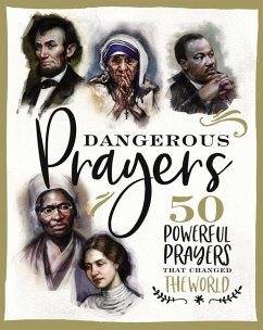 Dangerous Prayers - Hill, Susan