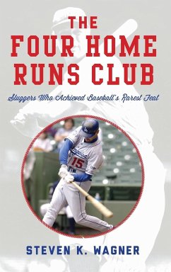 The Four Home Runs Club - Wagner, Steven K
