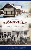Remembering Zionsville