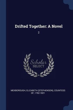 Drifted Together: A Novel: 2