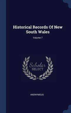 Historical Records Of New South Wales; Volume 7