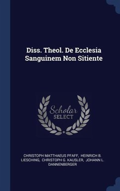 Diss. Theol. De Ecclesia Sanguinem Non Sitiente