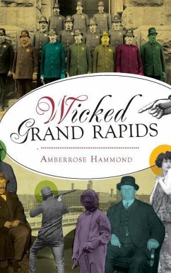 Wicked Grand Rapids - Hammond, Amberrose