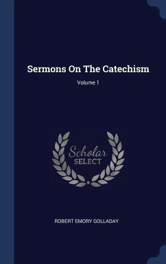 Sermons On The Catechism; Volume 1