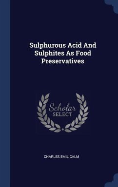 Sulphurous Acid And Sulphites As Food Preservatives