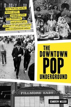 The Downtown Pop Underground - Mcleod, Kembrew