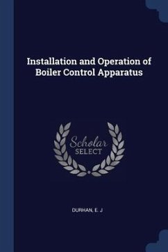 Installation and Operation of Boiler Control Apparatus - Durhan, E. J.