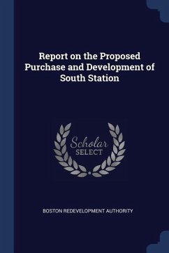 Report on the Proposed Purchase and Development of South Station