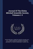 Journal Of The Elisha Mitchell Scientific Society, Volumes 1-3