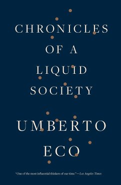 Chronicles of a Liquid Society - Eco, Umberto