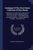 Catalogue Of The Very Choice Collection Of Rare Books