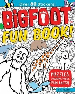 Bigfoot Fun Book!: Puzzles, Coloring Pages, Fun Facts! - Miller, D. L.