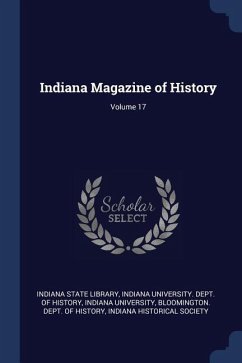 Indiana Magazine of History; Volume 17