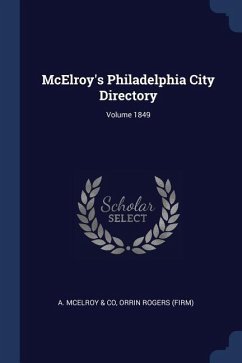 McElroy's Philadelphia City Directory; Volume 1849