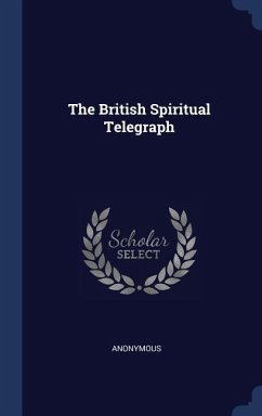 The British Spiritual Telegraph - Anonymous