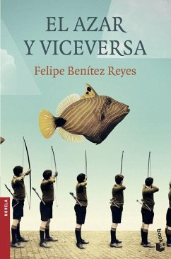 El azar y viceversa - Benítez Reyes, Felipe