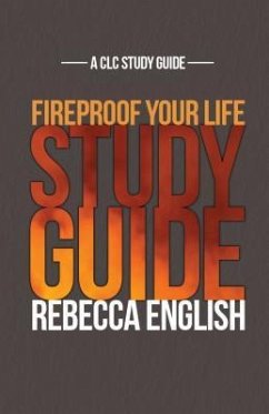 Fireproof Your Life, Study Guide - English, Rebecca