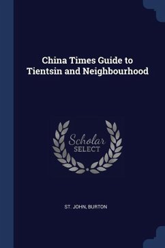China Times Guide to Tientsin and Neighbourhood