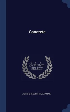 Concrete - Trautwine, John Cresson