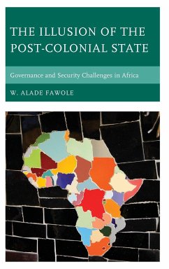 The Illusion of the Post-Colonial State - Fawole, W. Alade