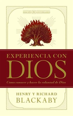 Experiencia Con Dios, Edición 25 Aniversario - Blackaby, Henry T; Blackaby, Richard; King, Claude V