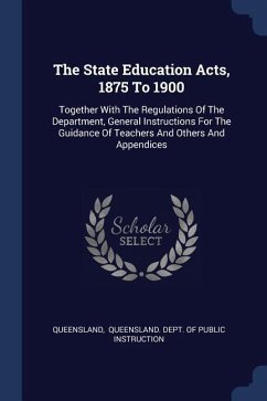 The State Education Acts, 1875 To 1900