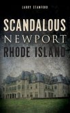 Scandalous Newport, Rhode Island