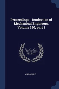 Proceedings - Institution of Mechanical Engineers, Volume 190, part 1