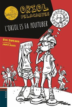 L'Oriol es fa youtuber - Santana, Eva