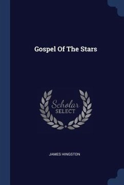 Gospel Of The Stars - Hingston, James