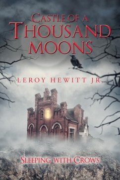 Castle of a Thousand Moons - Hewitt Jr., Leroy