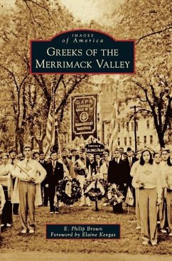 Greeks of the Merrimack Valley - Brown, E. Philip