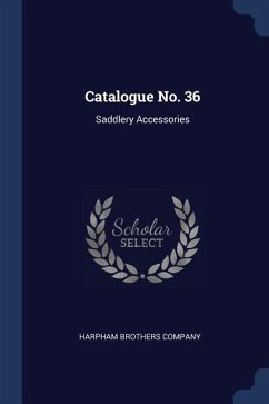 Catalogue No. 36: Saddlery Accessories