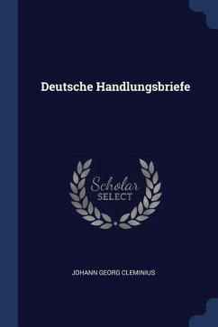 Deutsche Handlungsbriefe - Cleminius, Johann Georg