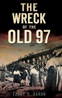 The Wreck of the Old 97 - Aaron, Larry G.