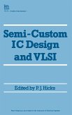 Semi-Custom IC Design and VLSI