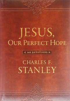 Jesus, Our Perfect Hope - Stanley, Charles F.