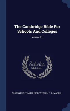 The Cambridge Bible For Schools And Colleges; Volume 61